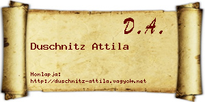 Duschnitz Attila névjegykártya